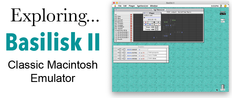 Basilisk II: Classic Mac Emulator
