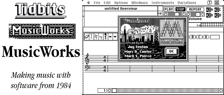 Tidbits: MusicWorks – Making Music with Classic Macs