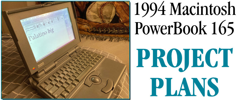 1994 Macintosh PowerBook 165 Project: Plans